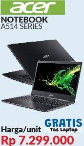 Promo Harga ACER A514 Series  - Courts