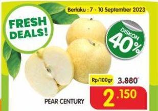 Promo Harga Pear Century per 100 gr - Superindo