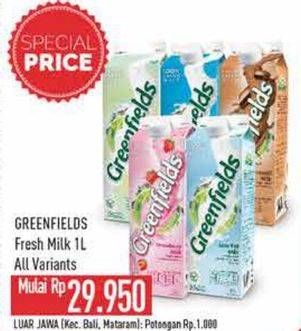 Promo Harga Greenfields Fresh Milk All Variants 1000 ml - Hypermart