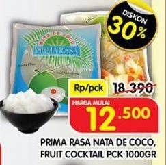 Promo Harga PRIMA RASA Nata De Coco, Fruit Cocktail Pck 1000gr  - Superindo