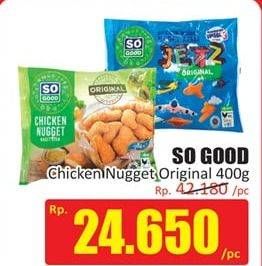 Promo Harga SO GOOD Chicken Nugget Original 400 gr - Hari Hari