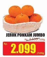 Promo Harga Jeruk Ponkam Jumbo per 100 gr - Hari Hari