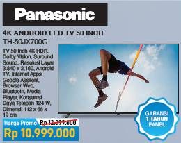Promo Harga PANASONIC TH-50JX700G 50 inch, LED, 4K HDR Android TV  - COURTS