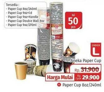 Promo Harga CHOICE L Paper Cup All Variants 50 pcs - Lotte Grosir