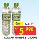 Promo Harga ADES Air Mineral 600 ml - Superindo
