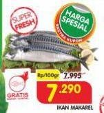 Promo Harga Ikan Makarel per 100 gr - Superindo