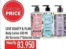 Promo Harga LOVE BEAUTY AND PLANET Body Lotion All Variants 400 ml - Hypermart