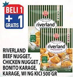Promo Harga Riverland Beef Nugget/Riverland Chicken Nugget/Riverland Bonito Karage/Riverland Kici Kici Chicken  - Hypermart
