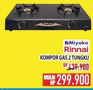 Promo Harga Miyako, Rinnai Kompor Gas 2 Tungku  - Hypermart