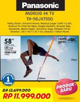 Promo Harga PANASONIC TH-58JX700 58" | LED 4K HDR Android TV  - Courts