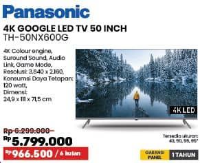 Panasonic TV LED TH-50NX600G  Diskon 7%, Harga Promo Rp5.799.000, Harga Normal Rp6.299.000, Spesifikasi :
- 4K Colour Engine
- Surround Sound, Audio Link, Game Mode
- Resolusi: 3.840 x 2.160
- Konsumsi Daya Tetapan: 120 watt
- Dimensi: 24.9 x 111 x 71.5 cm

Cicilan : Rp 966.500/6 bulan

Tersedia ukuran: 43, 50, 55, 65 Inci
GARANSI PANEL 1 TAHUN