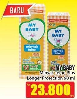 Promo Harga MY BABY Minyak Telon Plus Longer Protection 90 ml - Hari Hari