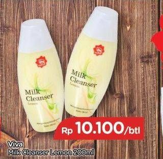 Promo Harga VIVA Milk Cleanser Lemon 200 ml - TIP TOP