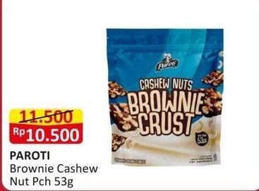 Promo Harga Paroti Brownie Crust Cashew Nuts 53 gr - Alfamart