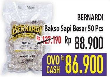 Promo Harga BERNARDI Bakso Sapi Besar 50 pcs - Hypermart