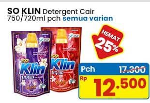 Promo Harga So Klin Liquid Detergent All Variants 720 ml - Indomaret