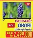 Promo Harga SHARP / TCL / AKARI LED TV 32  - Hypermart