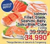 Promo Harga Salmon Fillet, Steak, Sashimi, Belly, Saku, Cube  - LotteMart