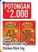 Promo Harga CHAMP Nugget Chicken Nugget, Chicken Stick 1000 gr - Hypermart