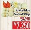 Promo Harga Aneka Bakso Seafood per 100 gr - Hypermart