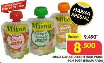 Promo Harga MILNA Nature Delight Fruit Puree All Variants 80 gr - Superindo
