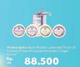 Promo Harga UTAMA SPICE Body Butter Lavender, Tropical Flower, Rose Allure, Lemongrass Ginger 100 ml - Carrefour