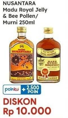 Promo Harga NUSANTARA Madu Royal Jelly & Bee Pollen / Murni 250ml  - Indomaret