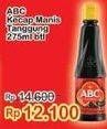 Promo Harga ABC Kecap Manis 275 ml - Indomaret