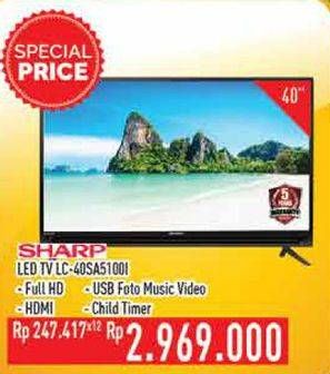 Promo Harga SHARP LC-40SA5100i Full HD LED TV 40"  - Hypermart