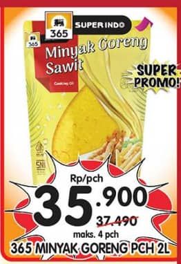 Promo Harga 365 Minyak Goreng 2000 ml - Superindo