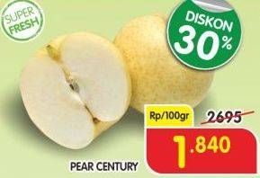 Promo Harga Pear Century per 100 gr - Superindo