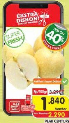 Promo Harga Pear Century per 100 gr - Superindo