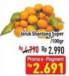 Promo Harga Jeruk Shantang Super per 100 gr - Hypermart