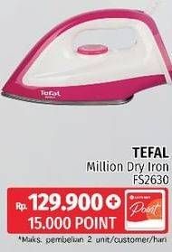 Promo Harga TEFAL FS2630 | Million Dry Iron  - LotteMart