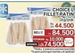 Promo Harga Choice L Fillet Patin 1000 gr - LotteMart