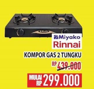 Promo Harga Miyako, Rinnai Kompor Gas 2 Tungku  - Hypermart