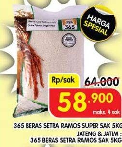 Promo Harga 365 Beras Setra Ramos Super 5000 gr - Superindo