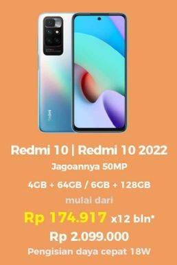 Promo Harga XIAOMI Redmi 10 / Redmi 10 2022  - Erafone