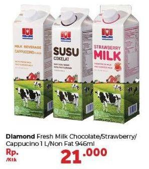 Promo Harga DIAMOND Fresh Milk Chocolate, Strawberry, Cappuccino, Non Fat 946 ml - Carrefour