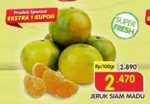 Promo Harga Jeruk Siam Madu per 100 gr - Superindo