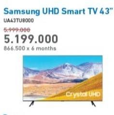 Promo Harga SAMSUNG UA43TU8000 UHD Smart TV 43"  - Electronic City
