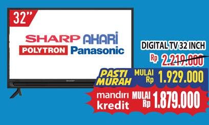 Promo Harga SHARP/AKARI/POLYTRON/PANASONIC Digital TV 32 Inch  - Hypermart
