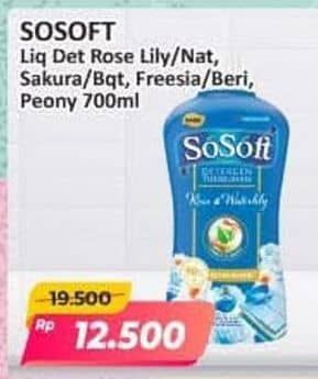Promo Harga Sosoft Deterjen Cair Rose Waterlily, Nature Fresh, Sweet Bouquet, Freesia Pear, Floral Berries 700 ml - Alfamart