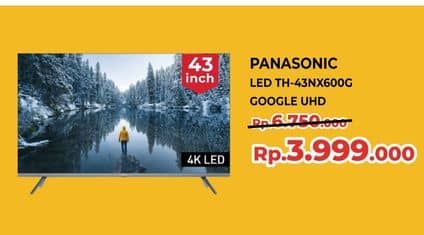 Promo Harga Panasonic TV LED TH-43NX600G  - Yogya