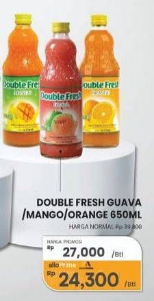 Promo Harga Double Fresh Drink Concentrate Guava, Mango, Orange 650 ml - Carrefour