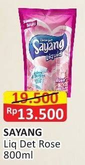 Promo Harga Sayang Liquid Detergent Rose 800 ml - Alfamart