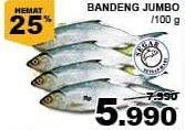 Promo Harga Ikan Bandeng Jumbo per 100 gr - Giant