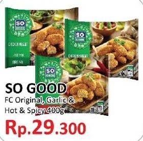 Promo Harga SO GOOD Chicken Nugget Original, Garlic, Hot Spicy 400 gr - Yogya