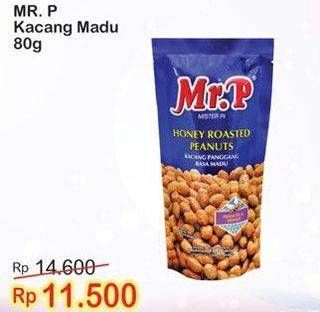 Promo Harga MR.P Peanuts Honey Roasted 80 gr - Indomaret