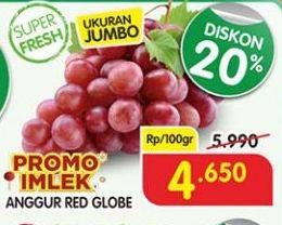 Promo Harga Anggur Red Globe per 100 gr - Superindo